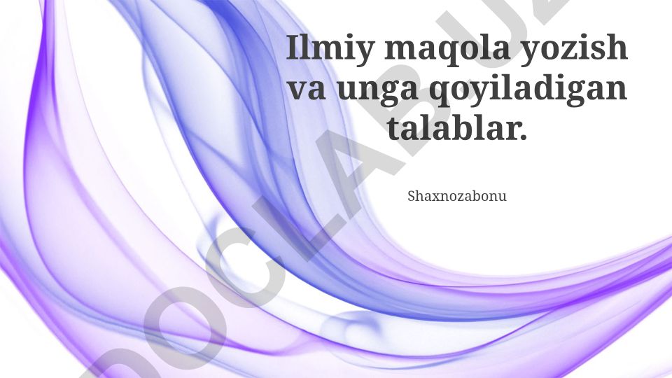 Ilmiy maqola yozish talablari va tuzilishi