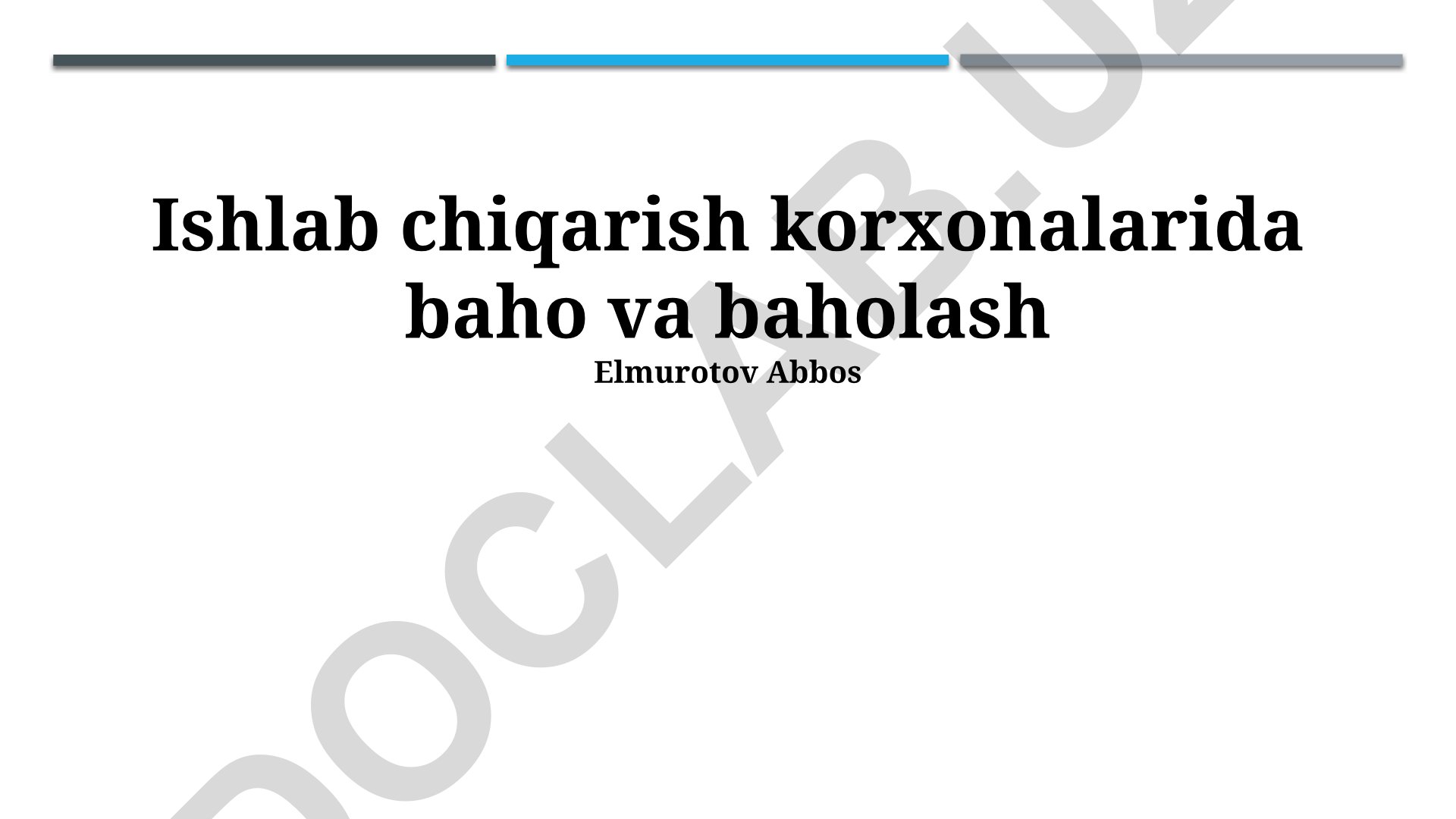 Ishlab chiqarish korxonalarida baho va baholash
