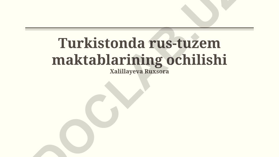 Turkistonda rus-tuzem maktablarining ochilishi
