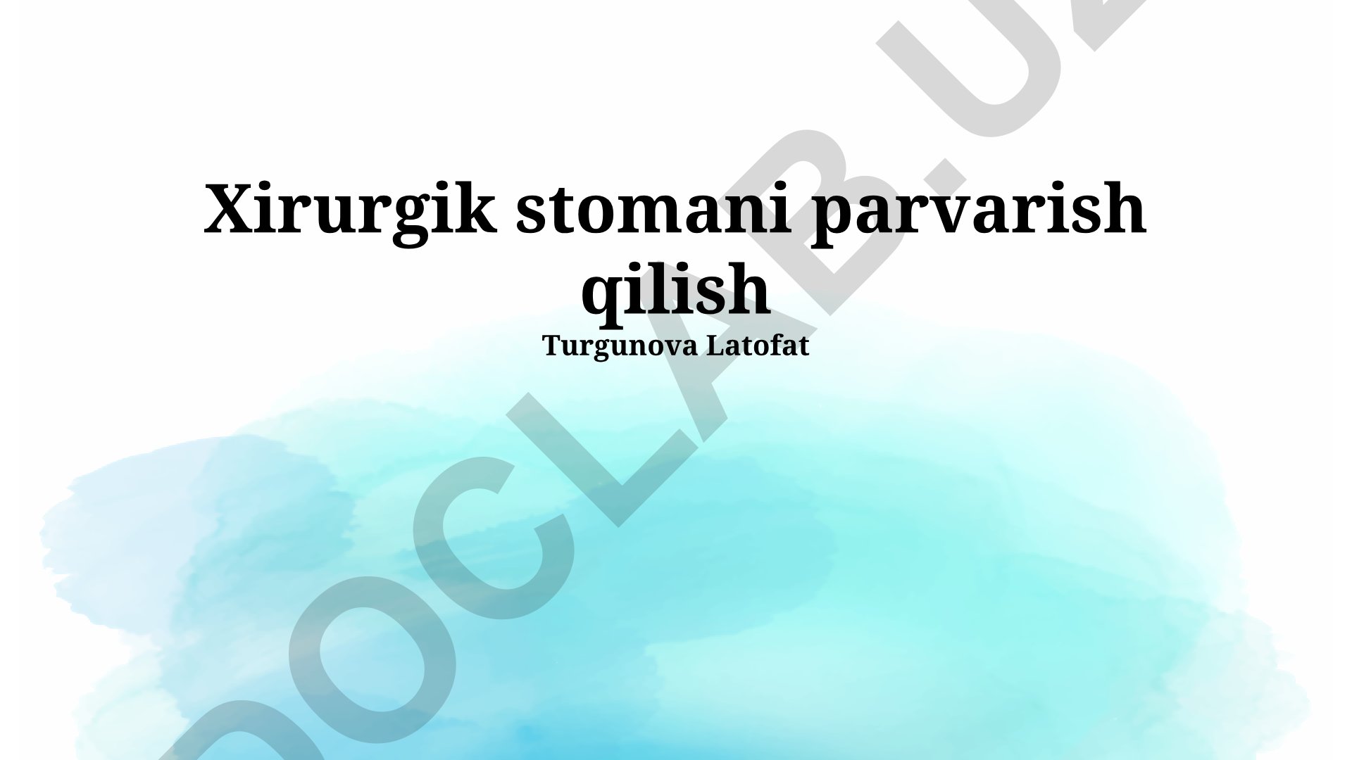 Xirurgik stomani parvarish qilish
