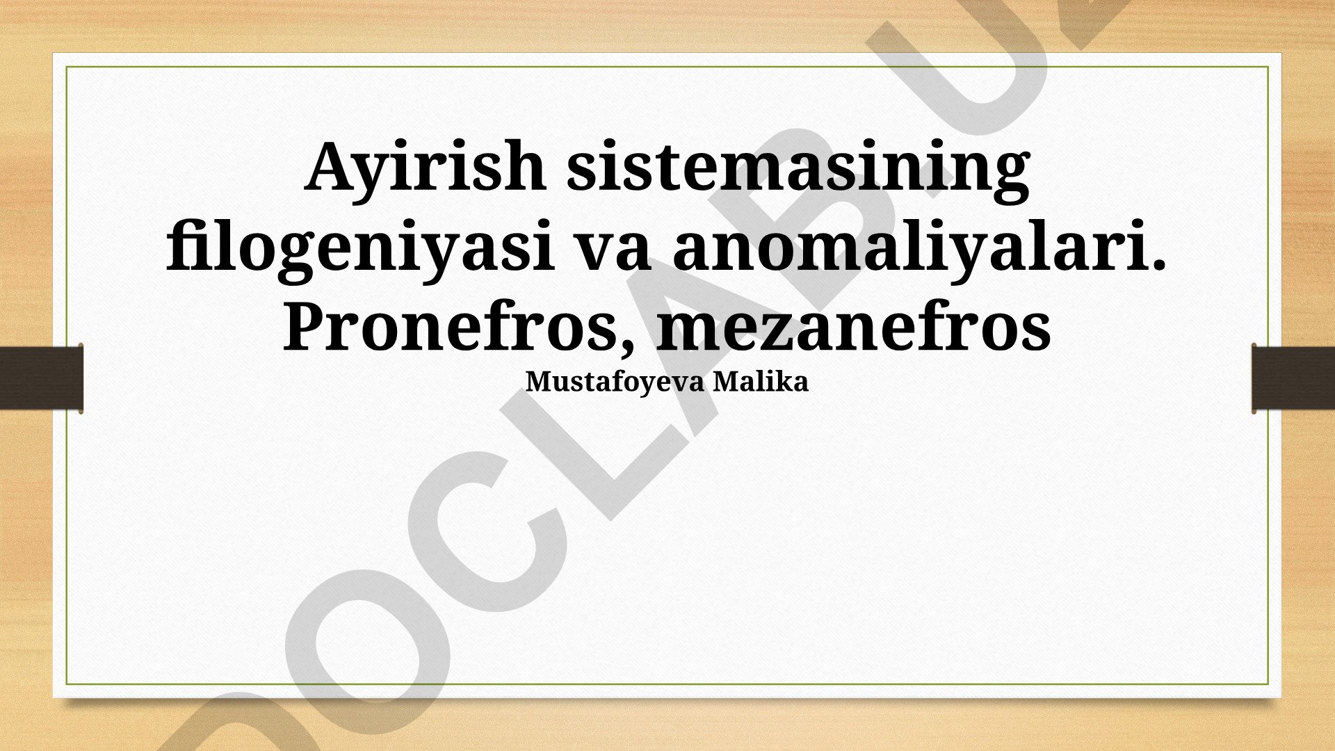 Ayirish sistemasining filogeniyasi va anomaliyalari