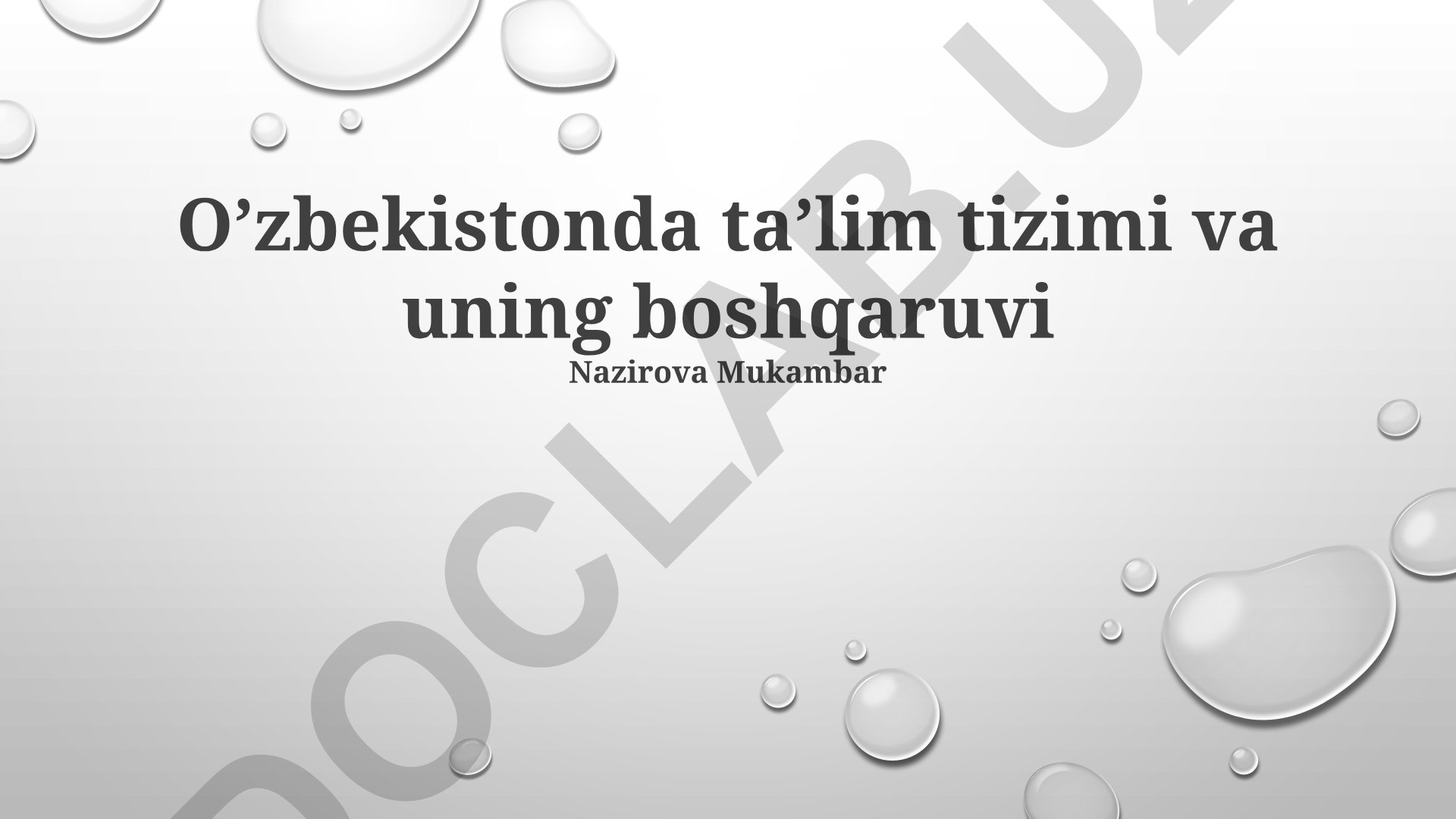 O'zbekistonda ta'lim tizimi va uning boshqaruvi