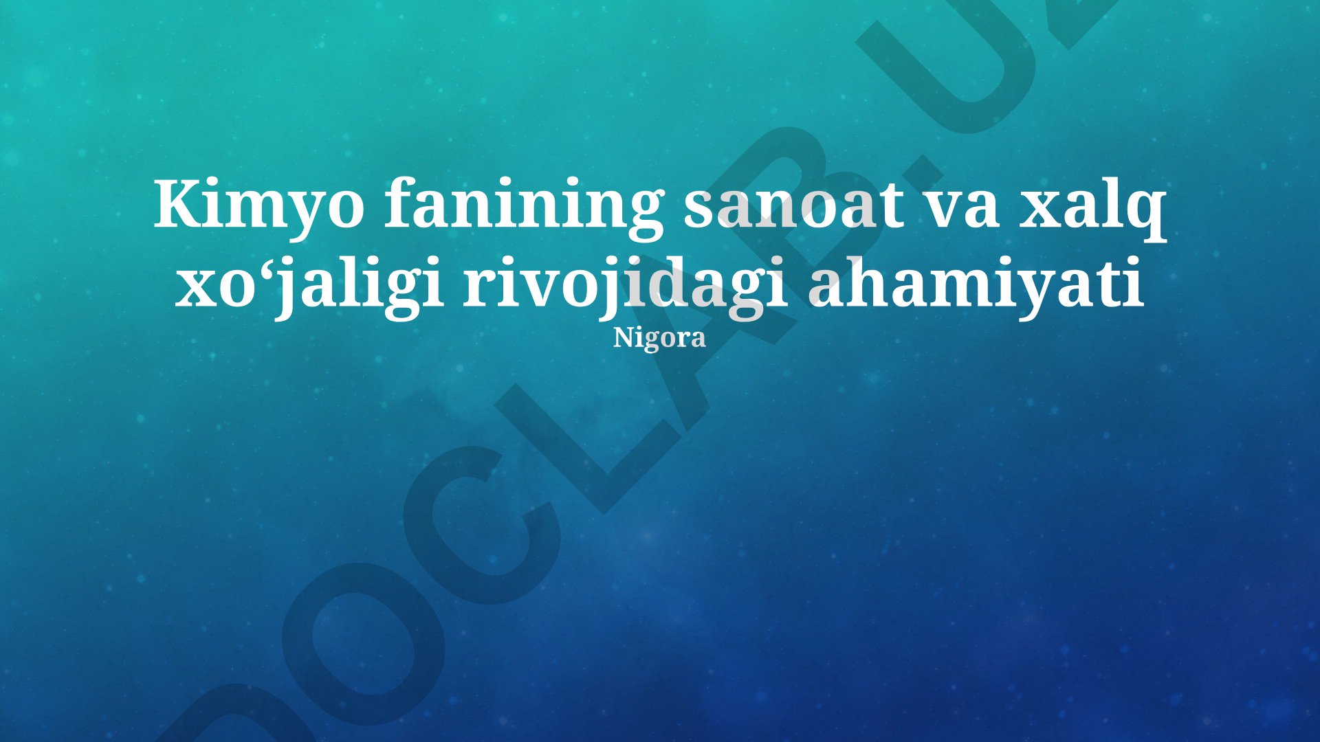 Kimyo fanining sanoat va xalq xoʻjaligi rivojidagi ahamiyati