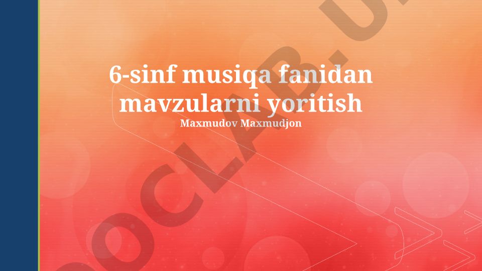 6-sinf musiqa fanidan mavzularni yoritish