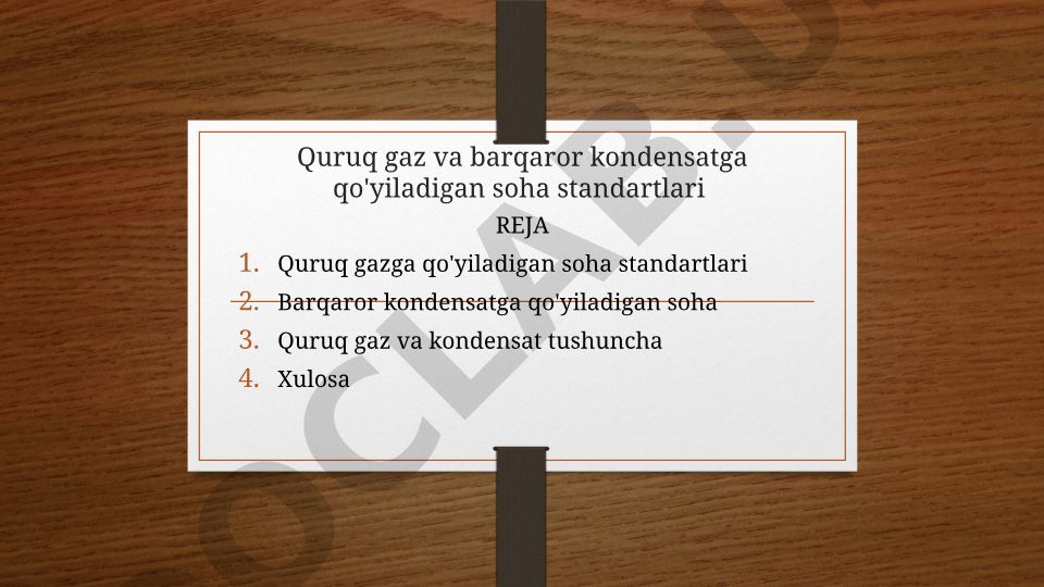 Quruq gaz va barqaror kondensatga qo'yiladigan soha standartlari