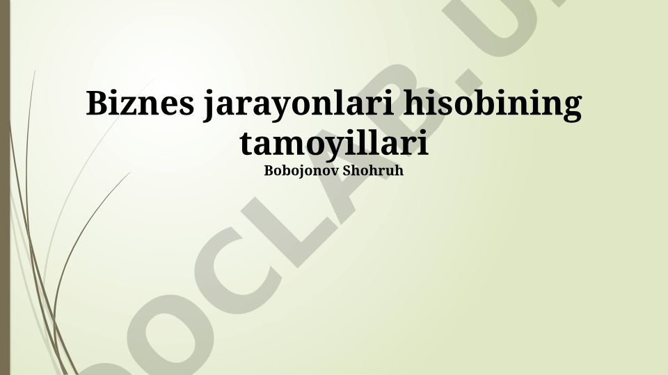 Biznes jarayonlari hisobining tamoyillari
