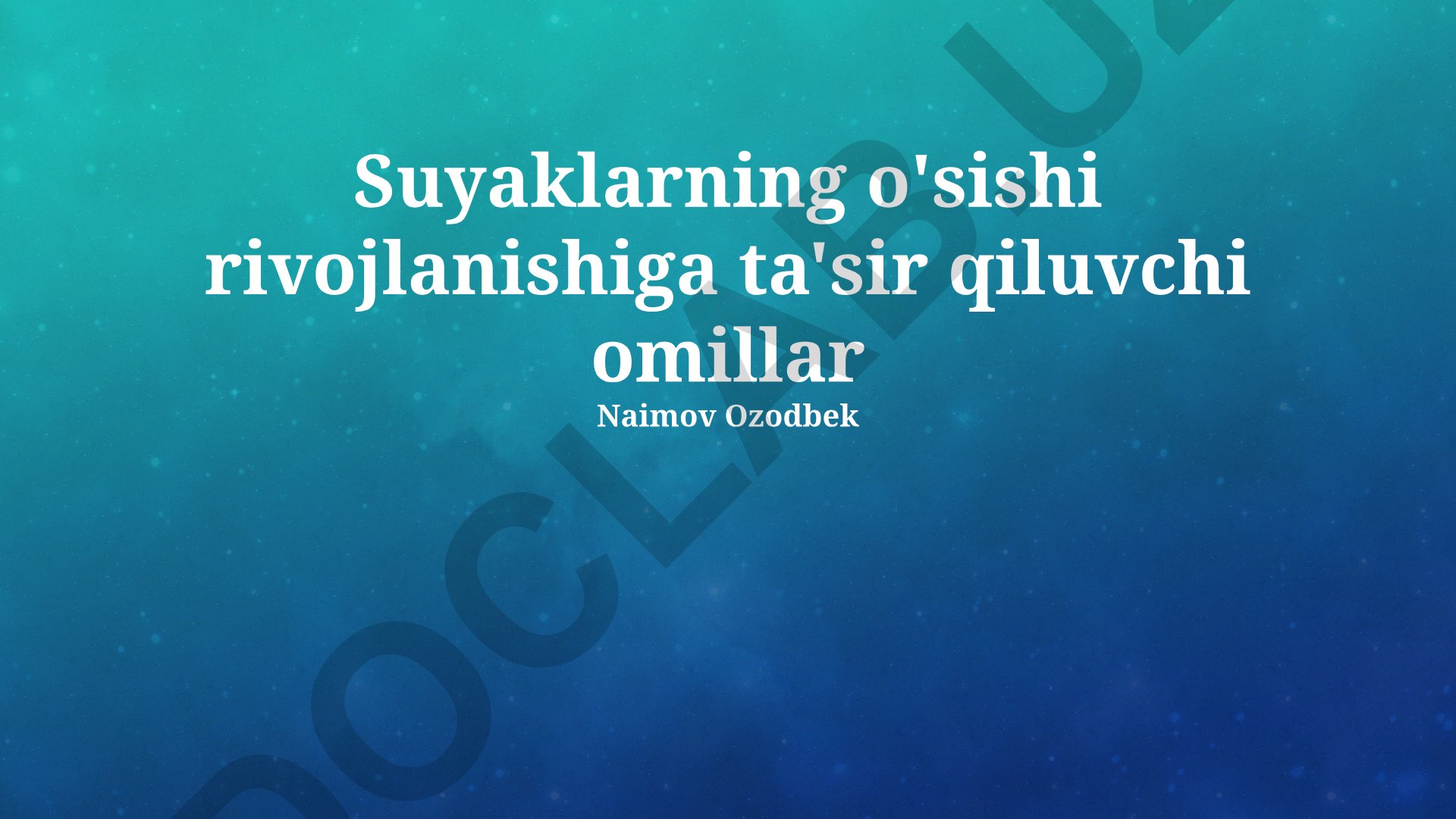 Suyaklarning o'sishi va rivojlanishiga ta'sir qiluvchi omillar
