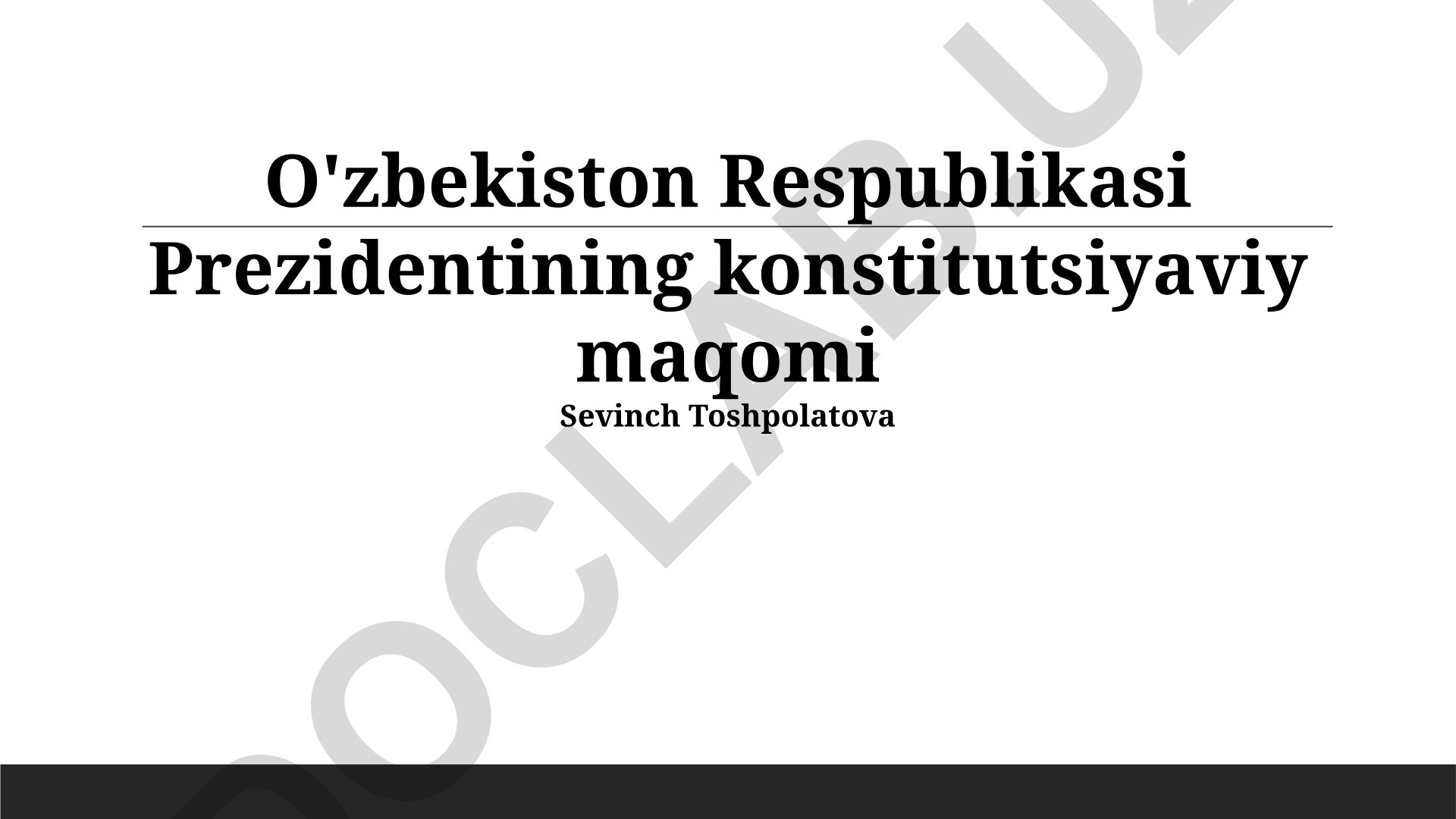O'zbekiston Respublikasi Prezidentining konstitutsiyaviy maqomi