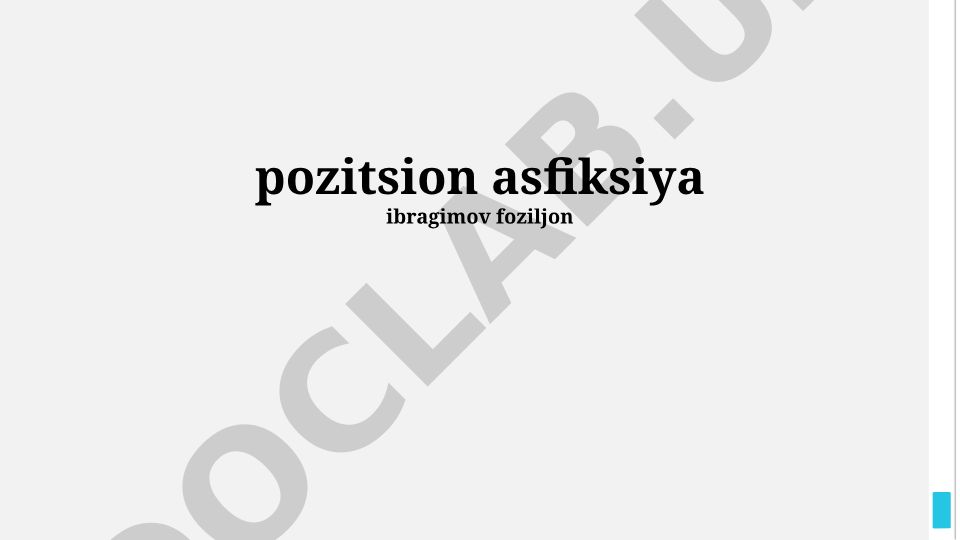 Pozitsion asfiksiya sabablari, xavf omillari va davolash usullari