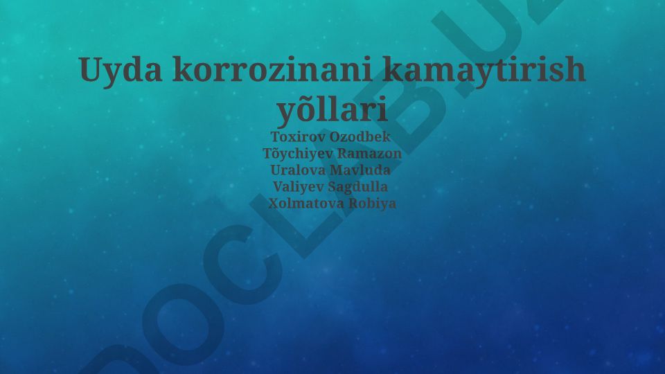 Uyda korrozinani kamaytirish yõllari