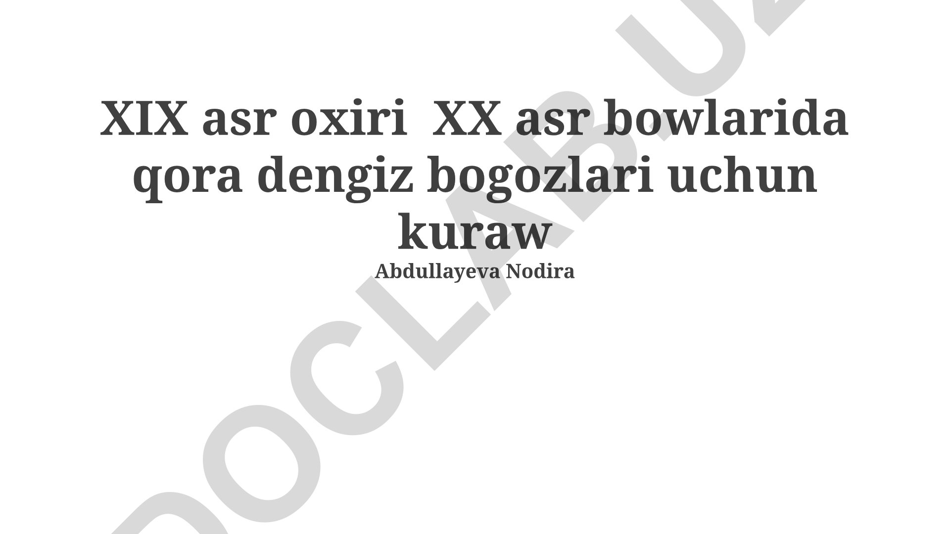 XIX asr oxiri XX asr boshlarida Qora dengiz boʻgʻozlari uchun kurash