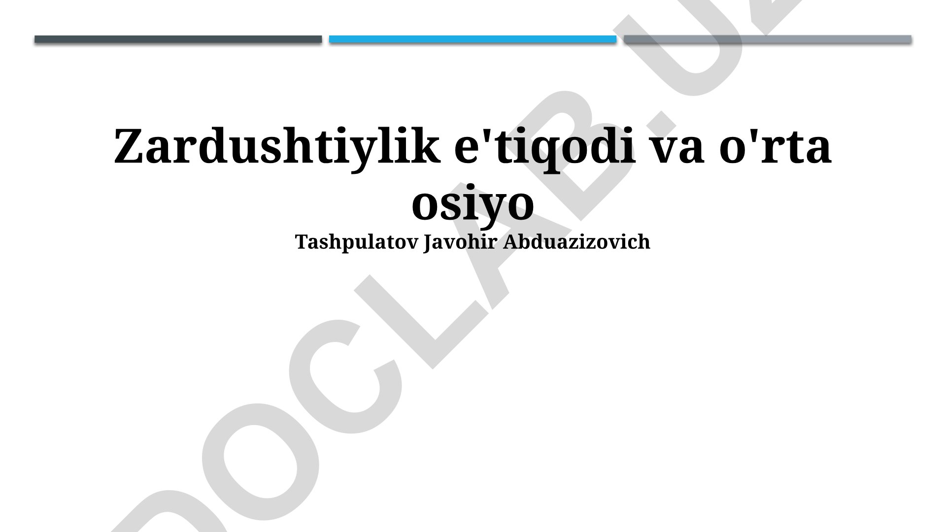 Zardushtiylik e'tiqodi va O'rta Osiyo