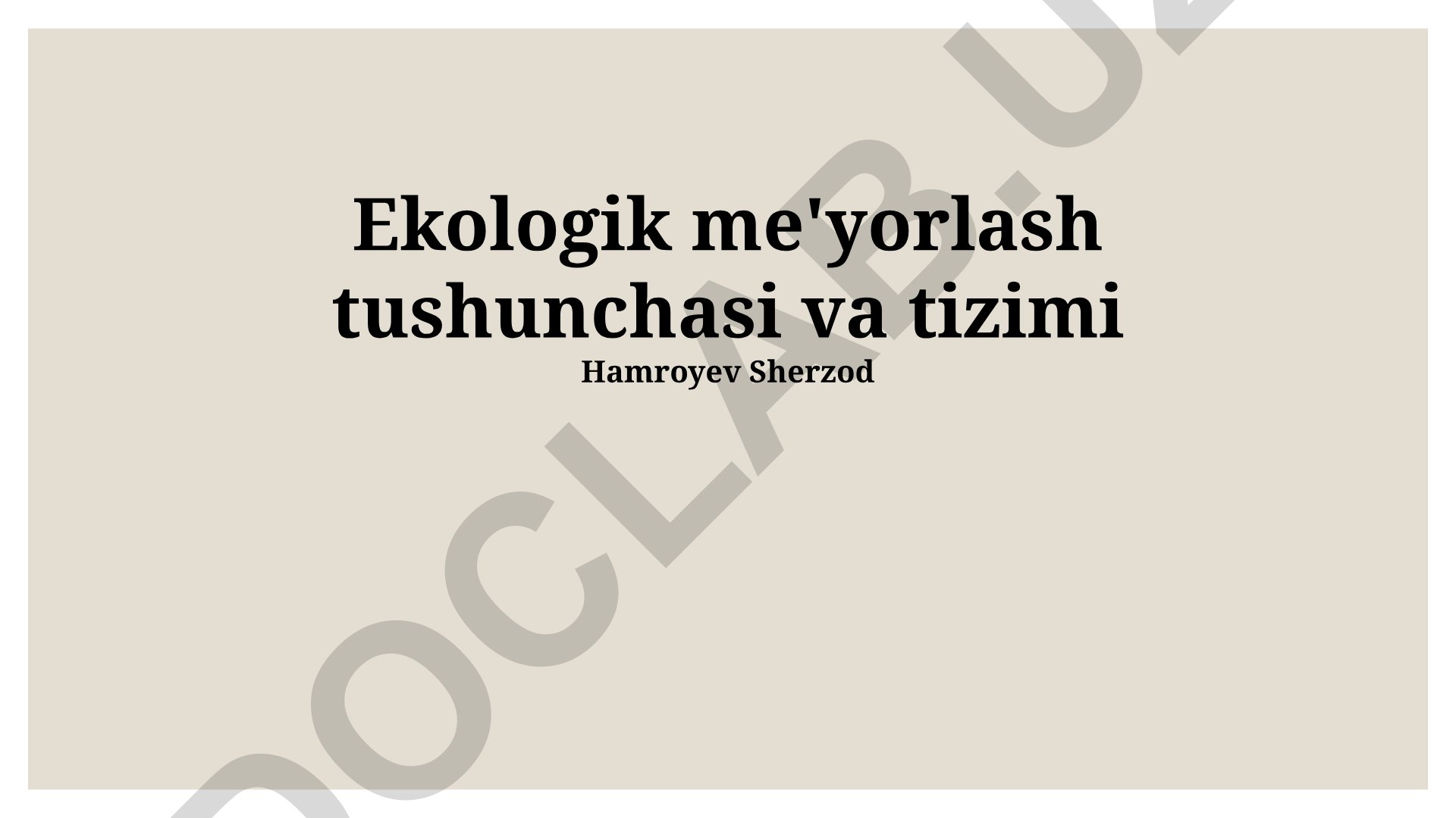 Ekologik me'yorlash tushunchasi va tizimi