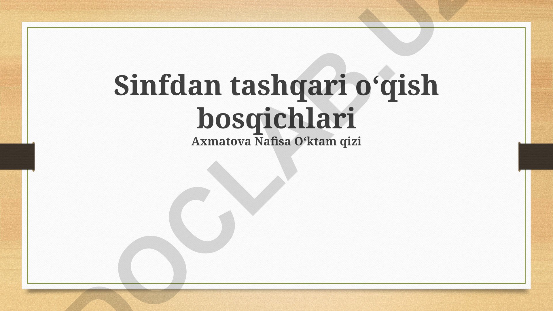 Maktabdan tashqari o'qish bosqichlari va adabiyotga qiziqishni rivojlantirish