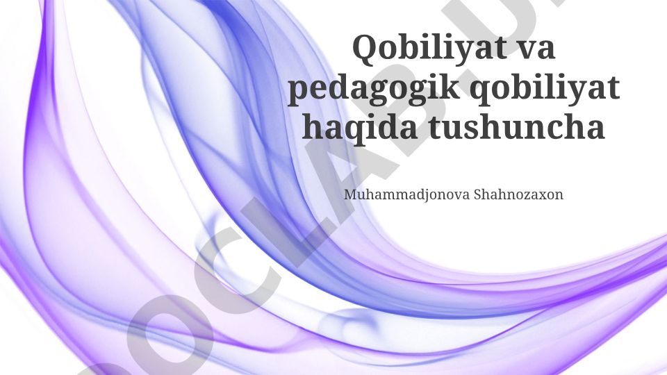 Qobiliyat va pedagogik qobiliyat tushunchalari