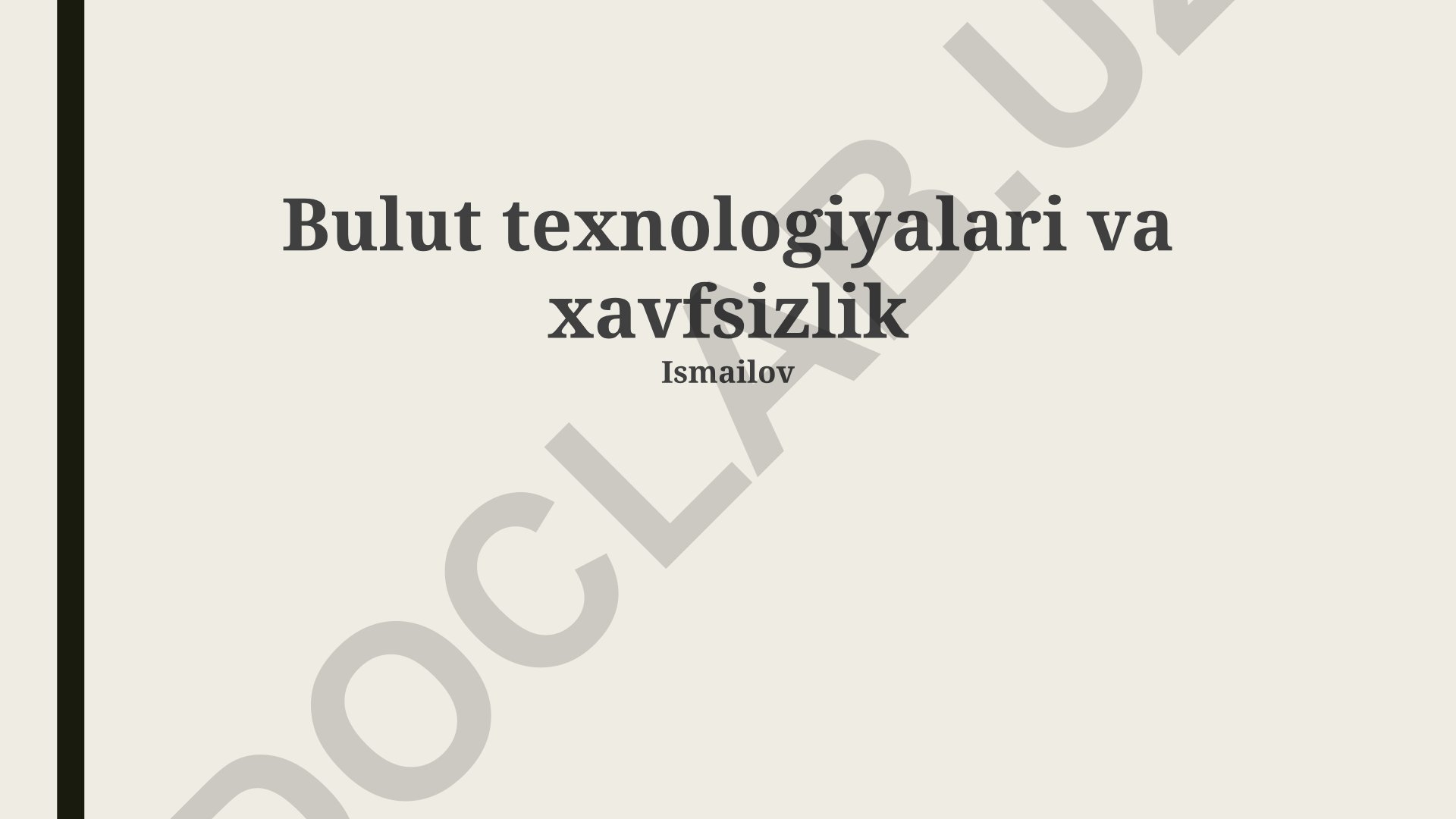 Bulut texnologiyalari va xavfsizlik