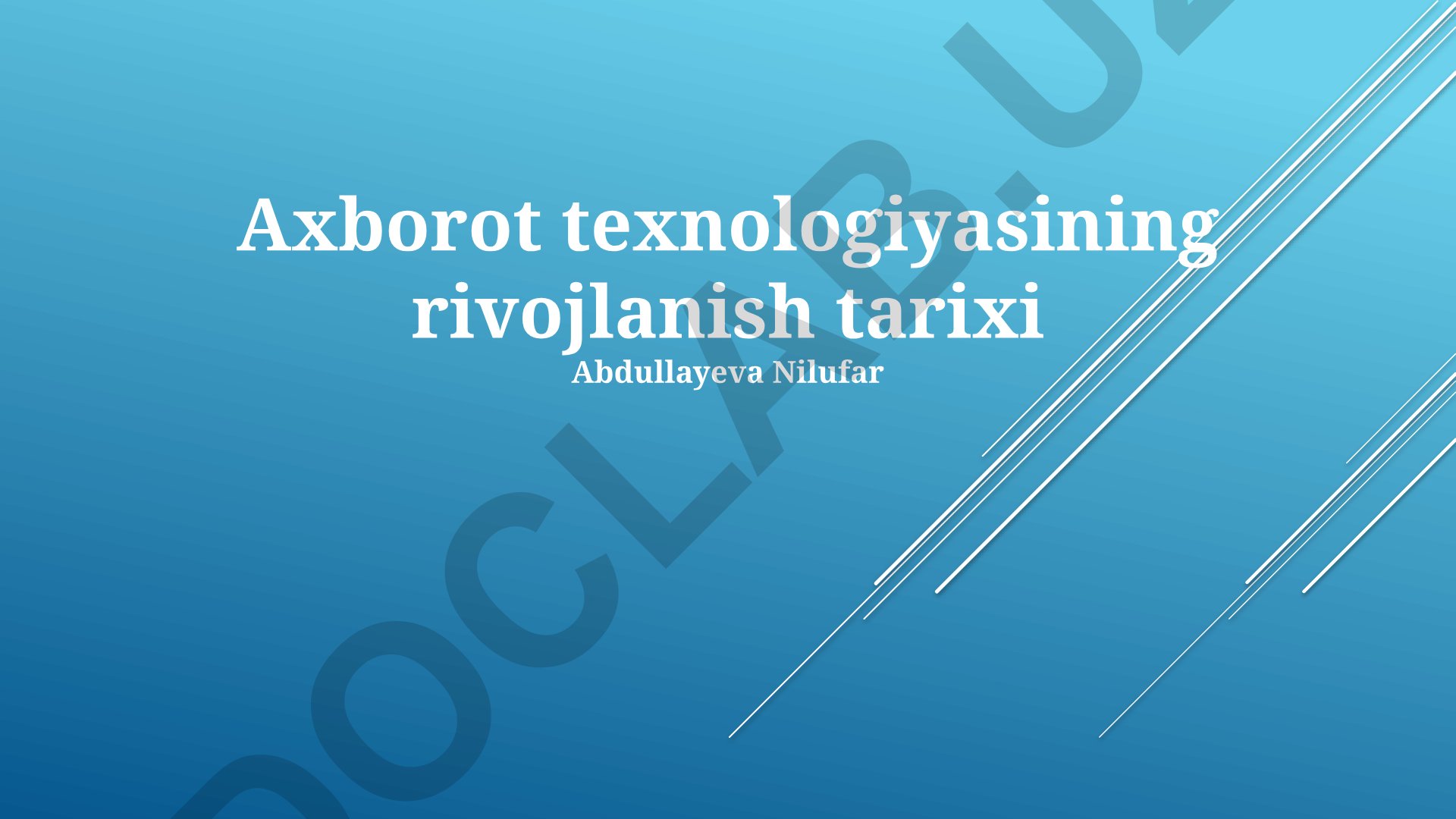 Axborot texnologiyasining rivojlanish tarixi