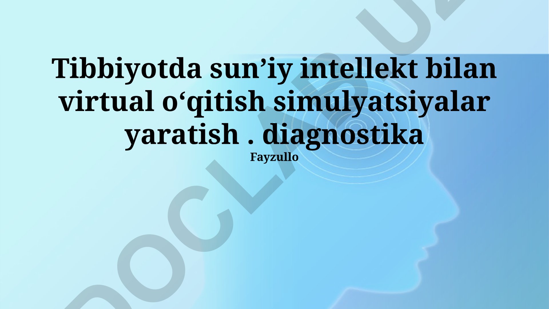 Tibbiyotda sunʼiy intellekt bilan virtual oʻqitish simulyatsiyalar yaratish
