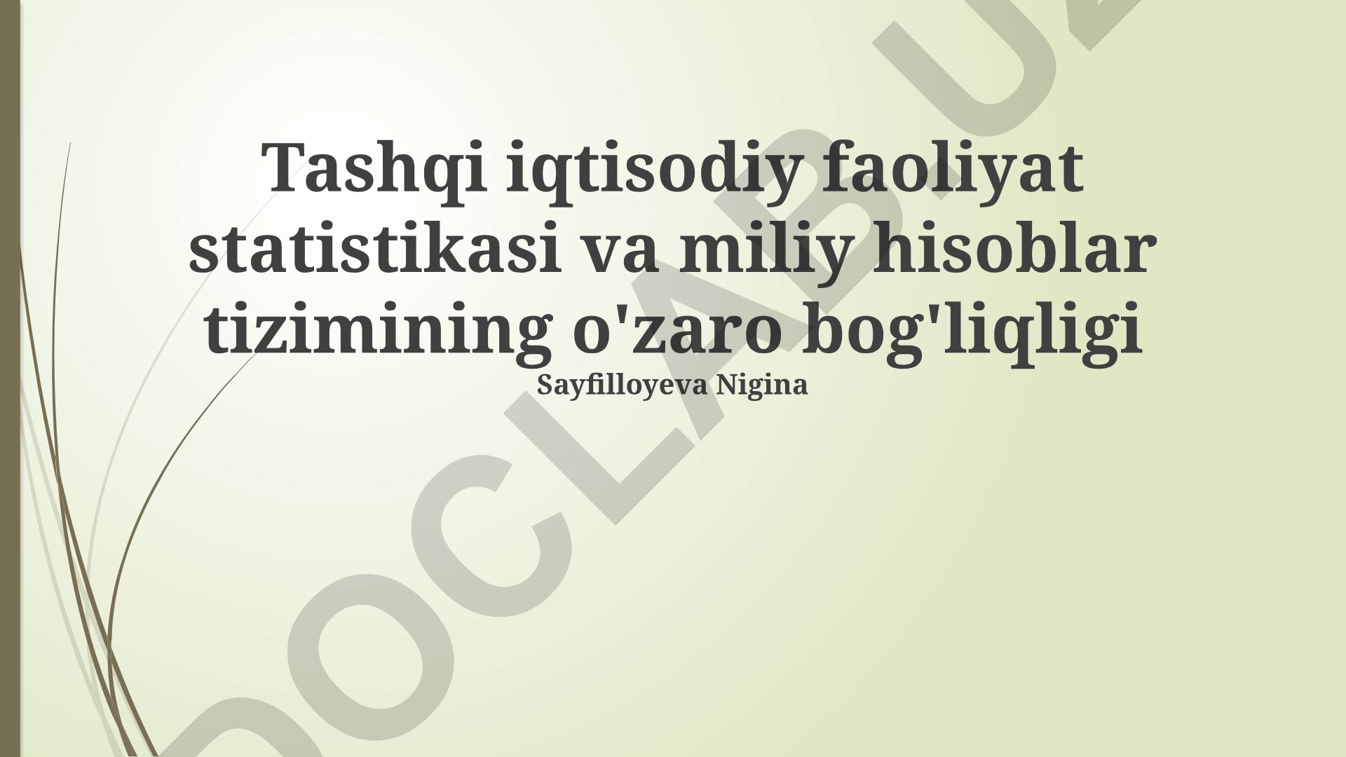 Tashqi iqtisodiy faoliyat statistikasi va milliy hisoblar tizimining o'zaro bog'liqligi