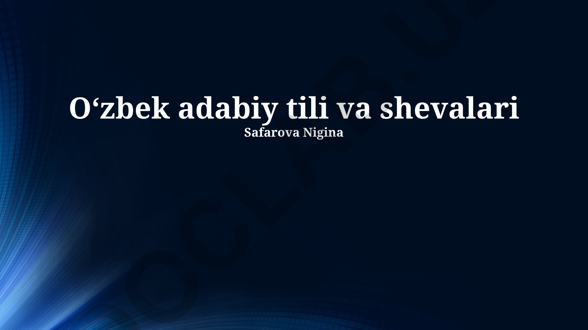 O'zbek adabiy tili va shevalari