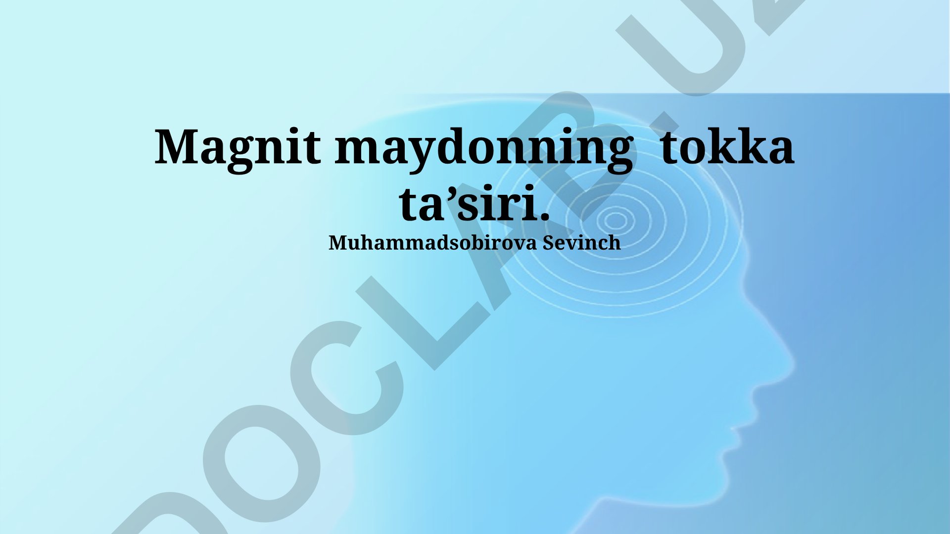 Magnit maydonning tokka ta'siri