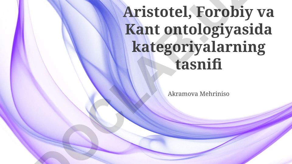 Aristotel, Forobiy va Kant ontologiyasida kategoriyalarning tasnifi