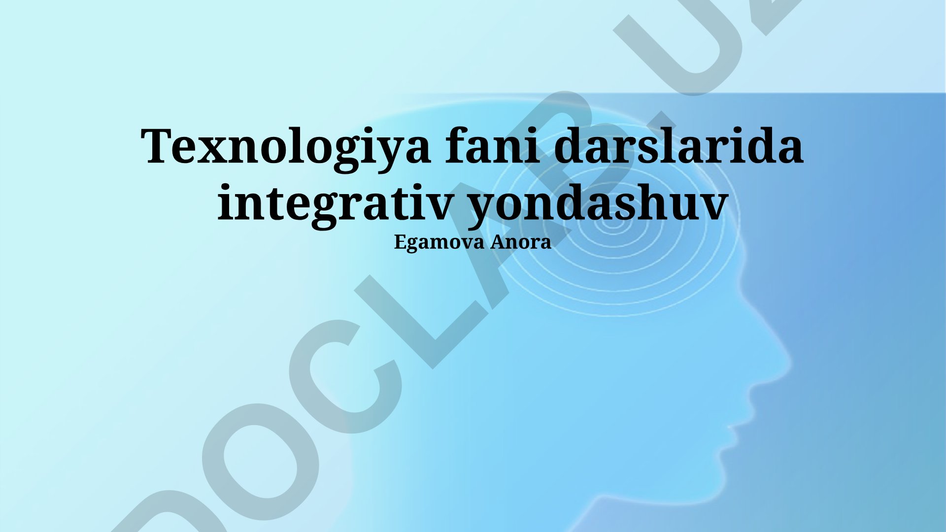 Texnologiya fani darslarida integrativ yondashuv
