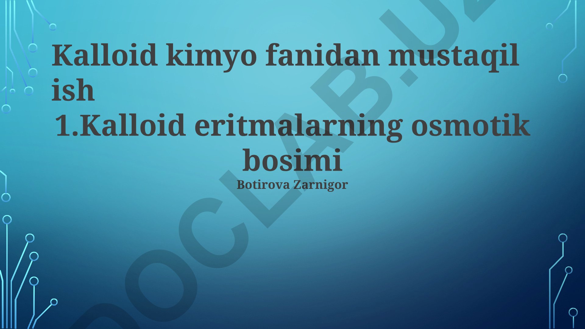 Kolloid eritmalarning osmotik bosimi