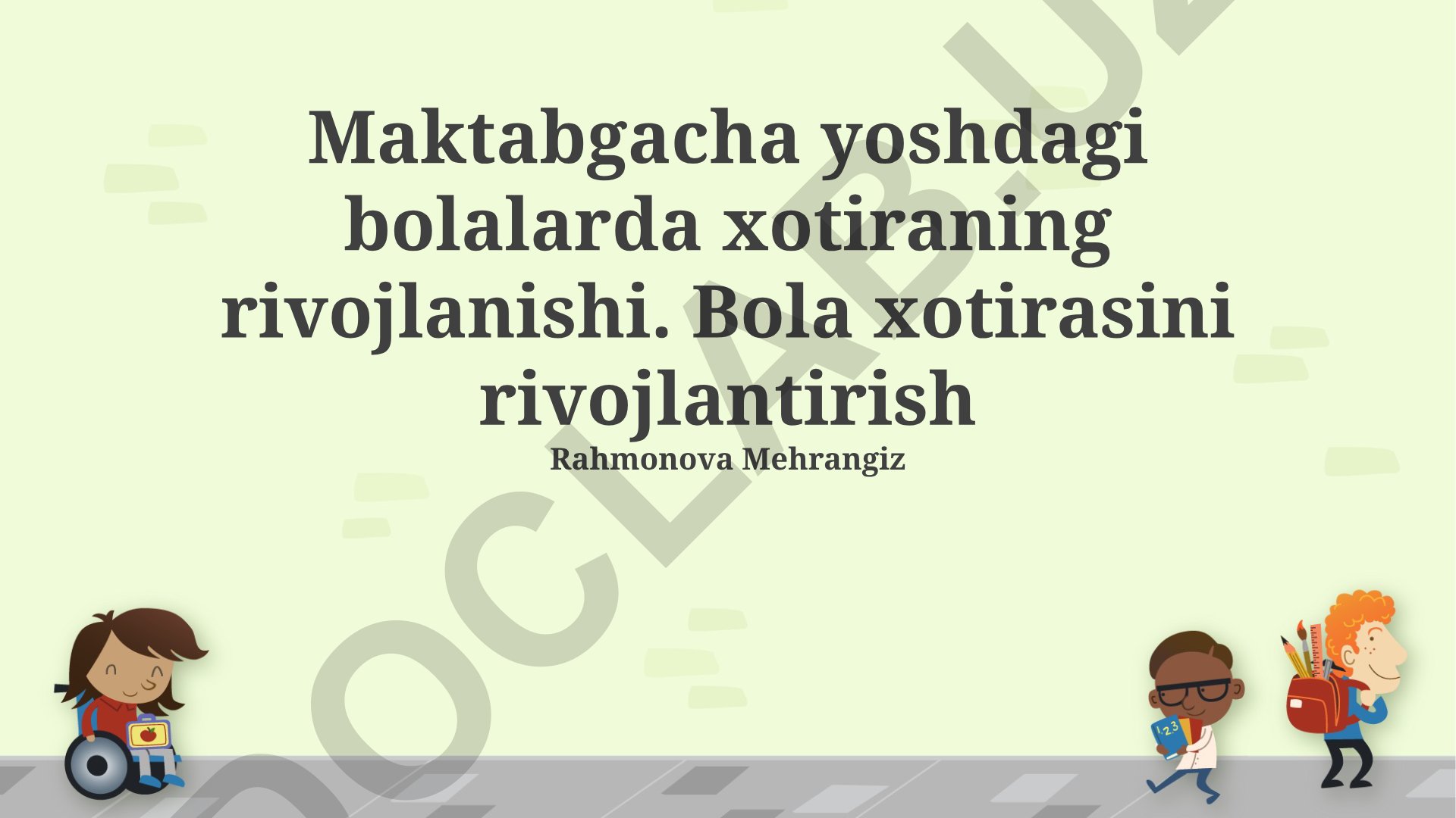 Maktabgacha yoshdagi bolalarda xotiraning rivojlanishi