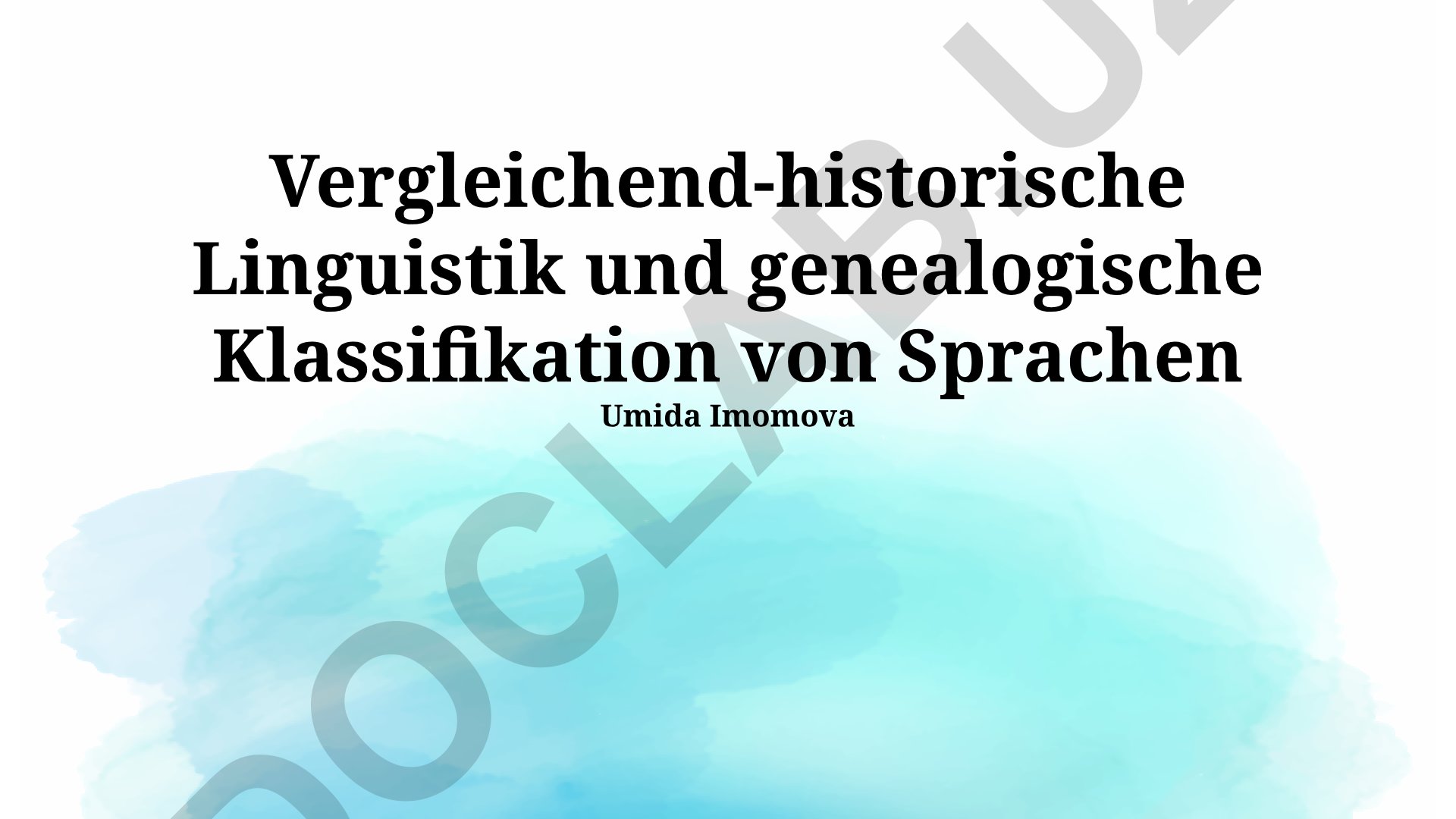 Vergleichend-historische Linguistik und genealogische Klassifikation von Sprachen