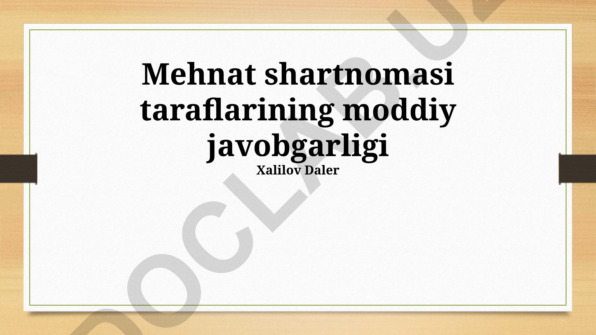Mehnat shartnomasi taraflarining moddiy javobgarligi