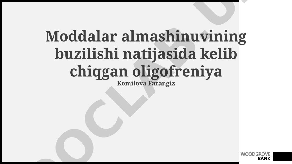 Modda almashinuvi buzilishi natijasida kelib chiqqan oligofreniya