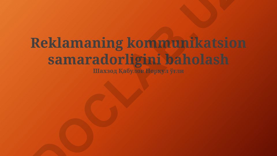 Reklamaning kommunikatsion samaradorligini baholash