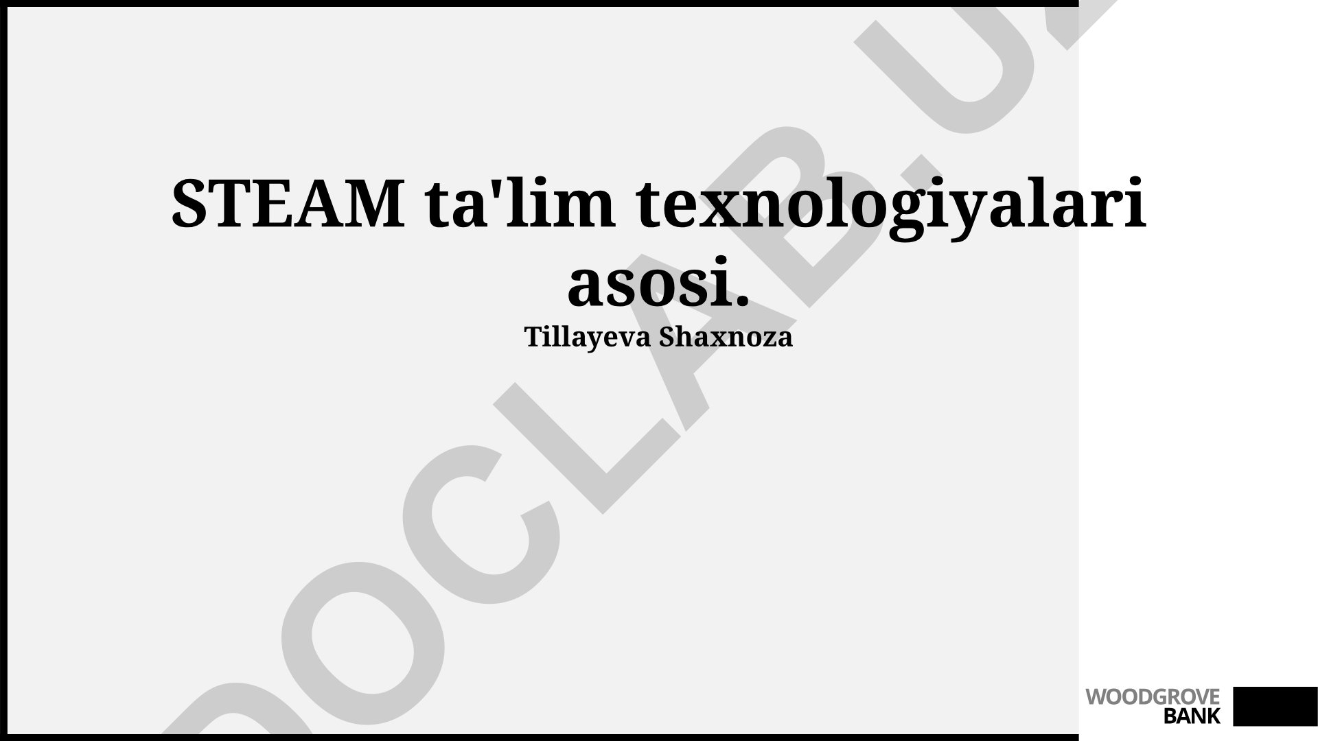 STEAM ta'lim texnologiyalari asosi va maktablarda joriy etish