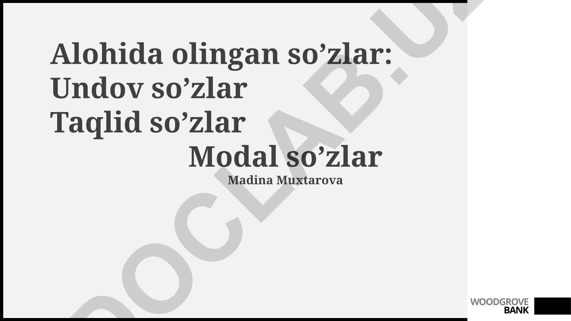 O'zbek tilida undov, modal va taqlid so'zlar