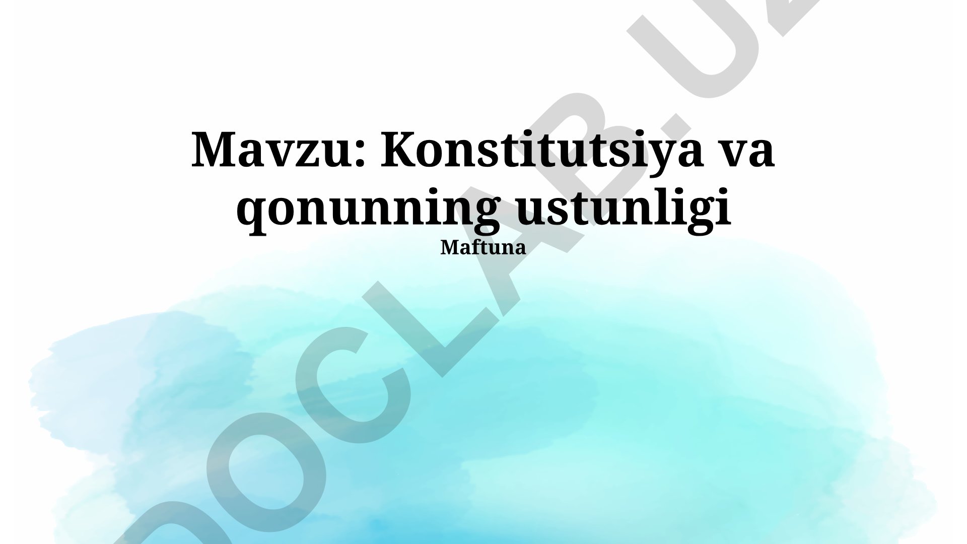 Konstitutsiya va qonunning ustunligi