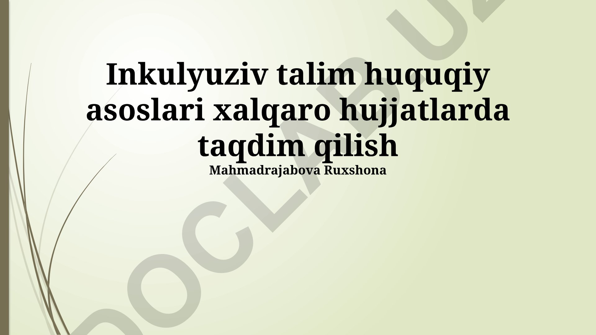 Inkulyuziv ta'lim huquqiy asoslari xalqaro hujjatlarda