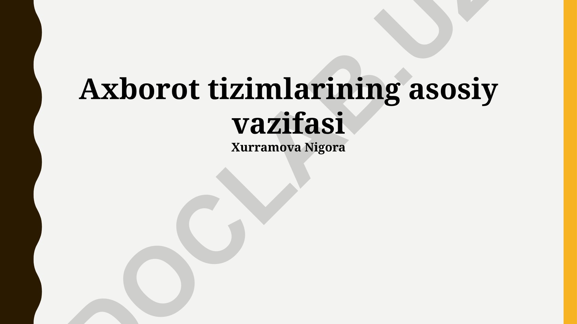 Axborot tizimlarining asosiy vazifasi va kelajakdagi istiqbollar