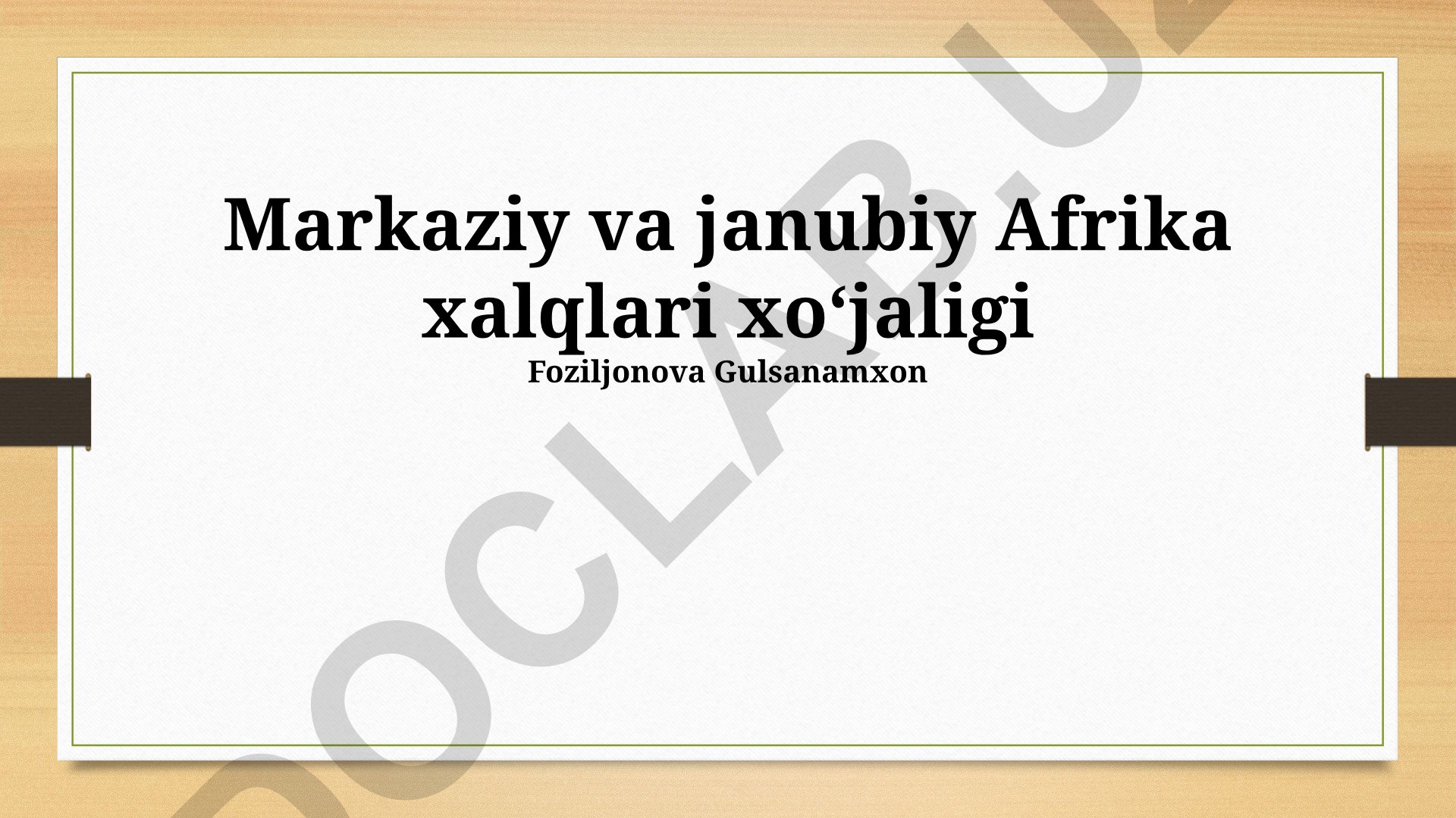 Markaziy va Janubiy Afrika xalqlari xoʻjaligi