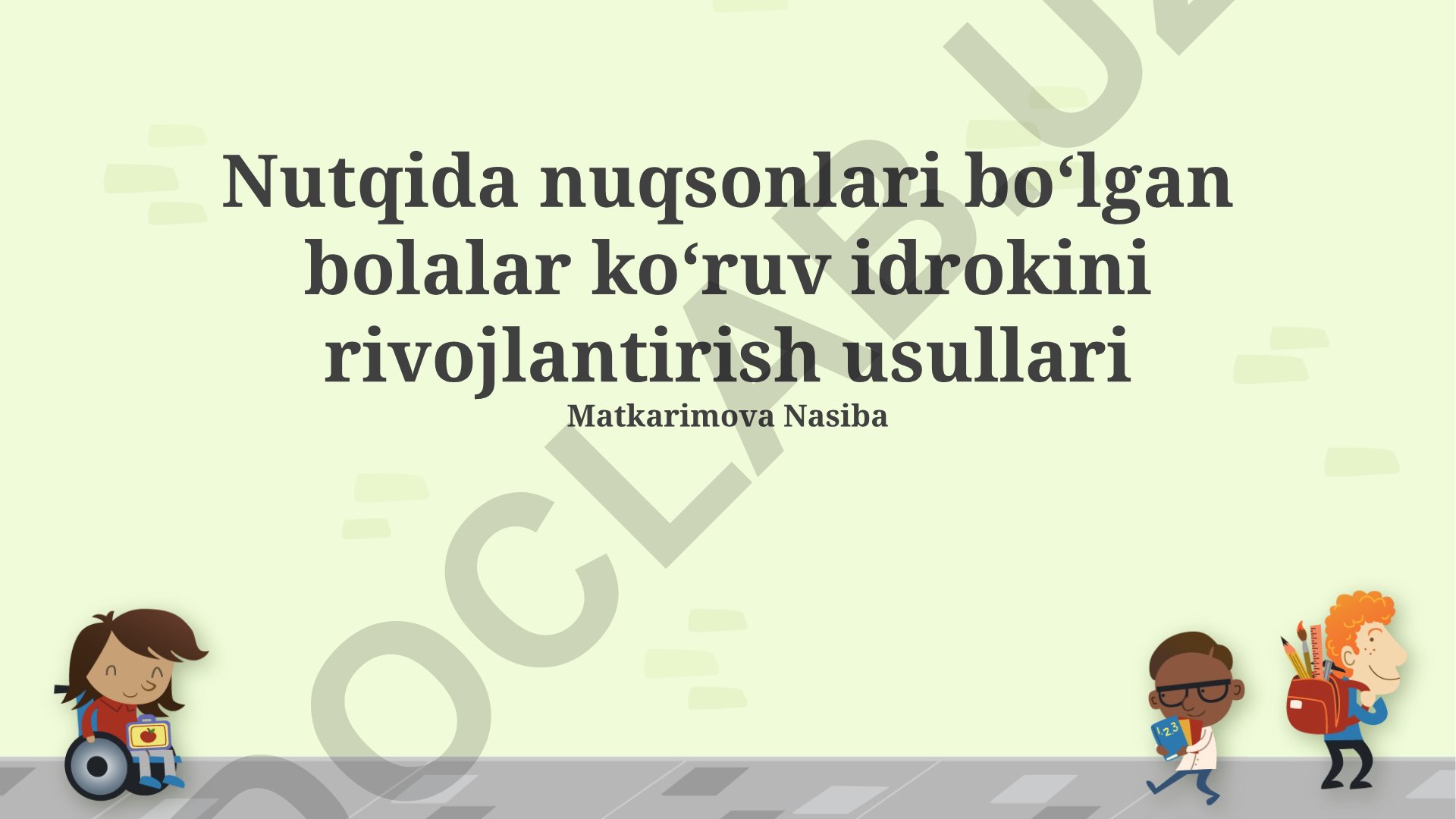 Nutqida nuqsonlari boʻlgan bolalar koʻruv idrokini rivojlantirish usullari