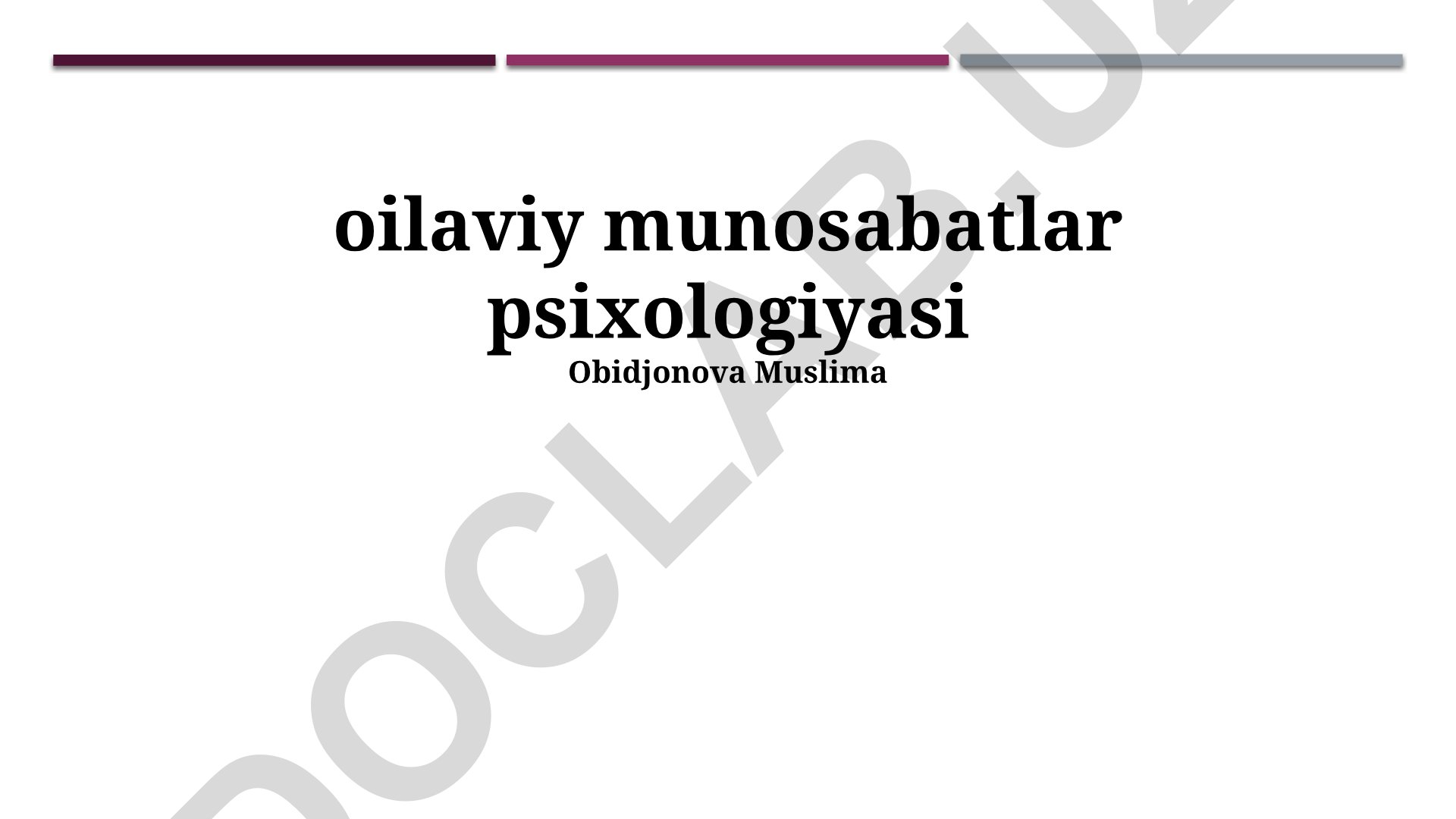 Oilaviy munosabatlar psixologiyasi