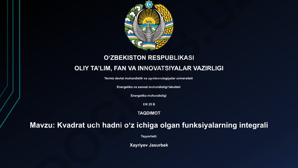 Kvadrat uch hadni oʻz ichiga olgan funksiyalarning integrali