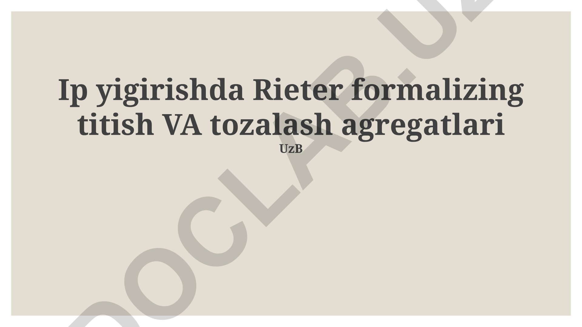 Rieter texnologiyalari yordamida paxta tozalash va tayyorlash jarayonlari