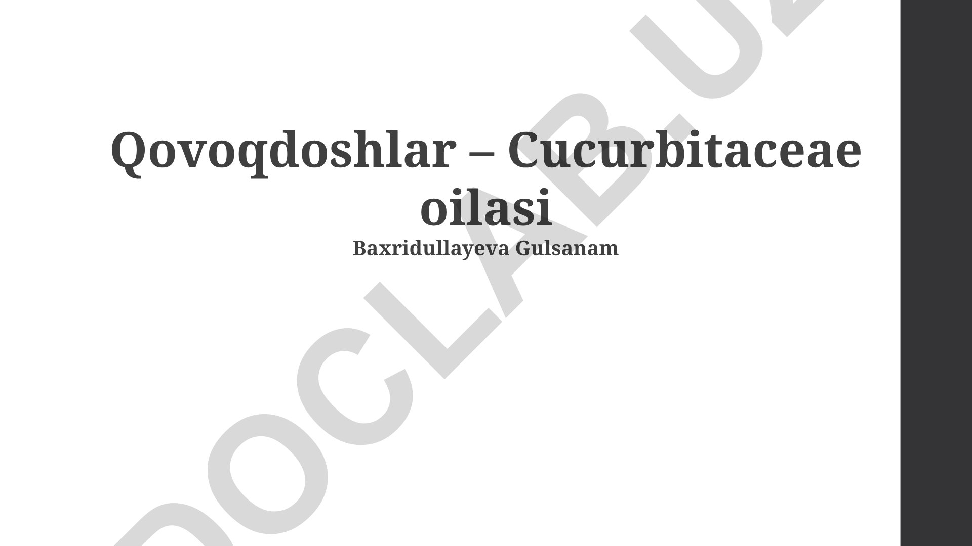 Qovoqdoshlar oilasining iqtisodiy ahamiyati va himoyasi