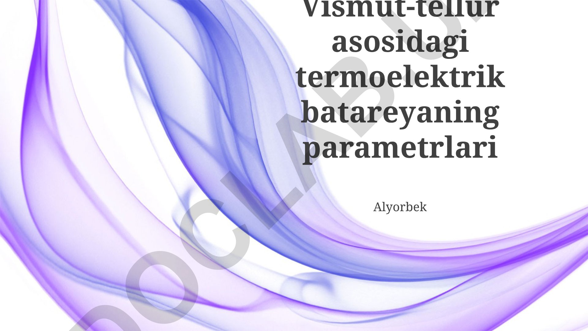 Vismut-tellur asosidagi termoelektrik batareyaning parametrlari