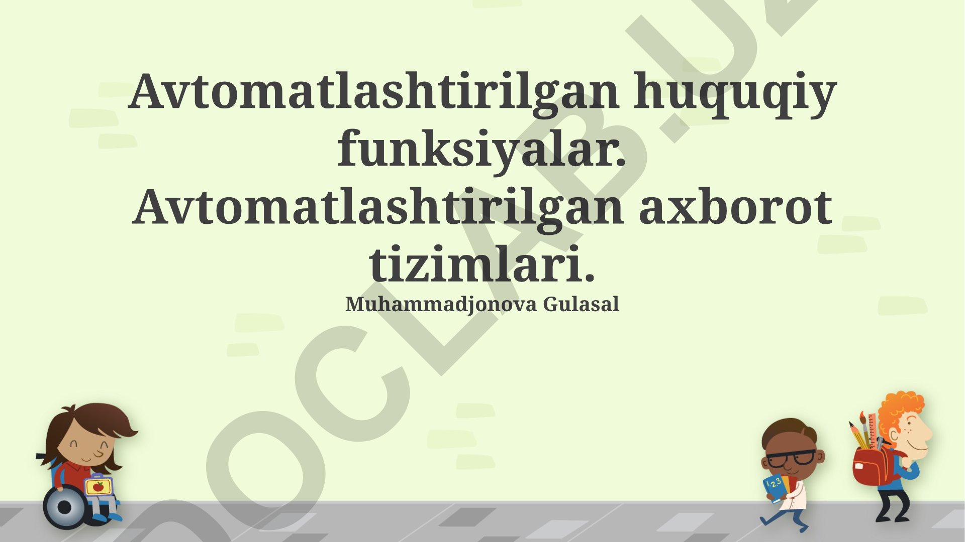 Avtomatlashtirilgan huquqiy funksiyalar va axborot tizimlari