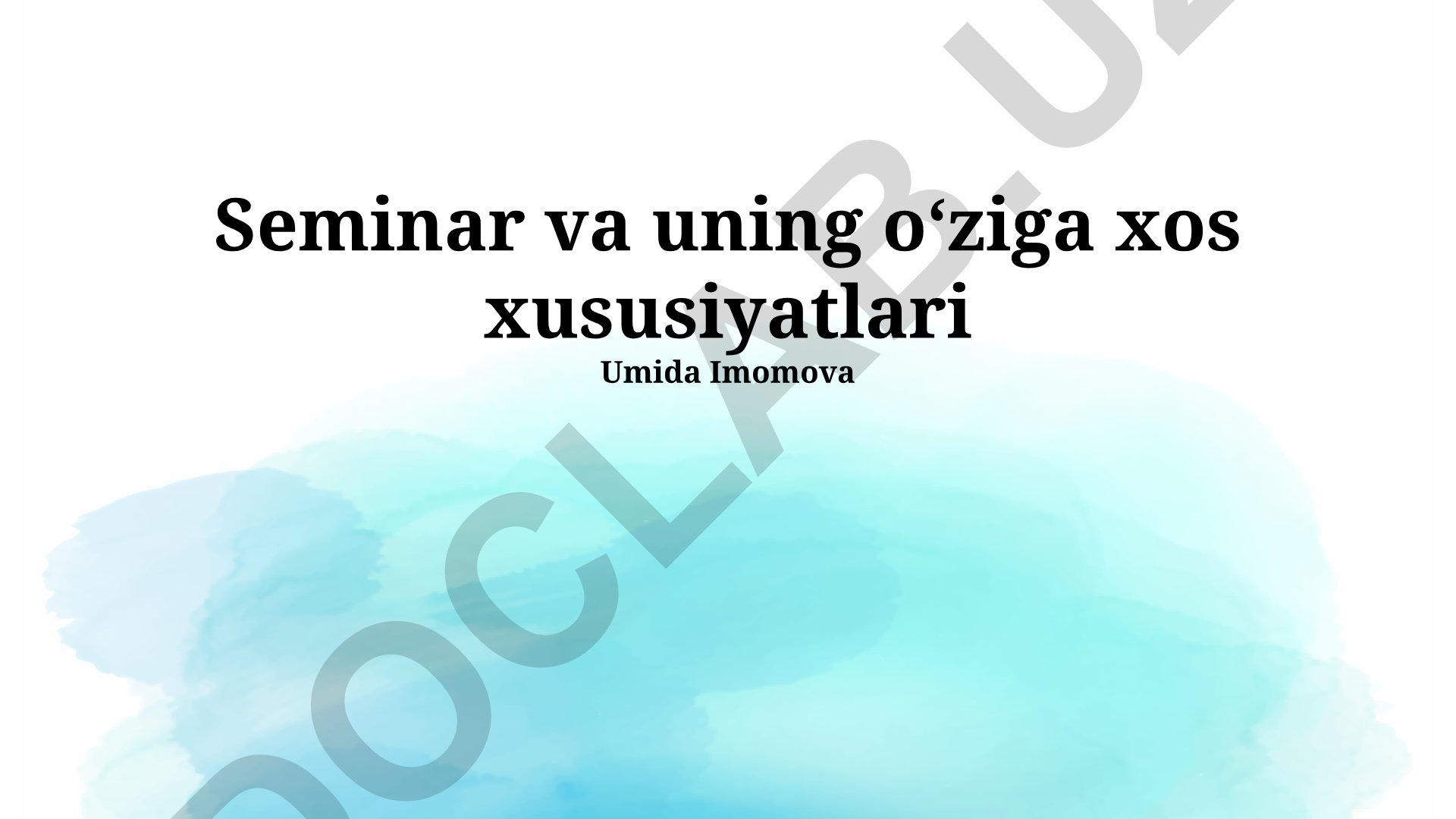 Seminar va uning o'ziga xos xususiyatlari