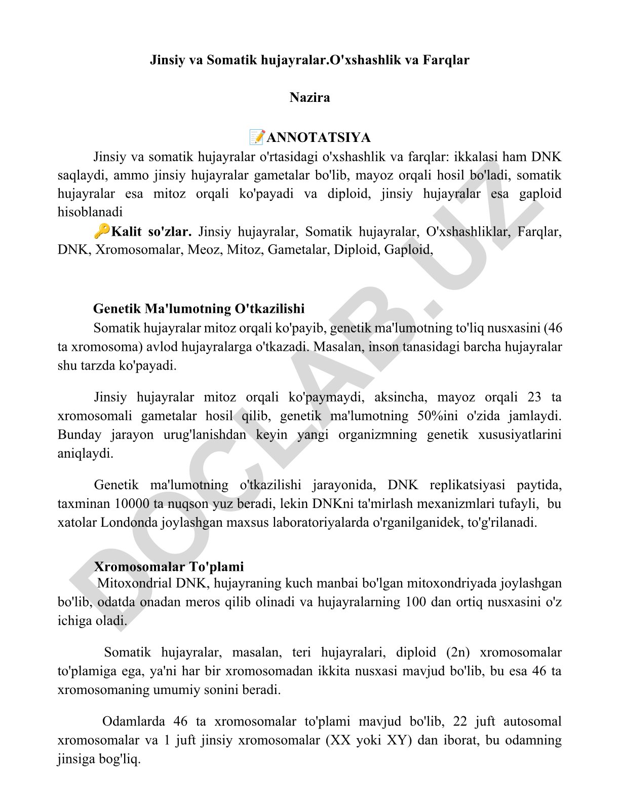 Jinsiy va somatik hujayralar o'rtasidagi o'xshashlik va farqlar