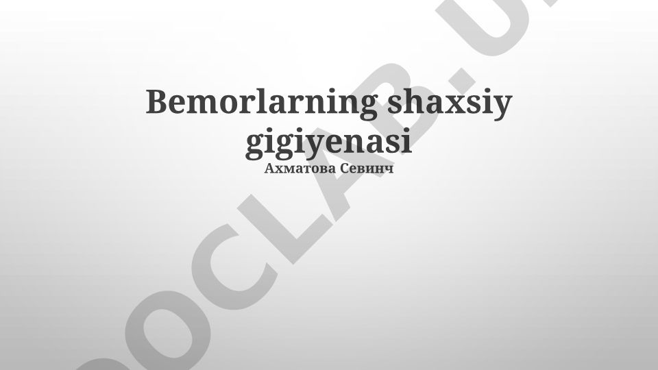 Bemorlarning shaxsiy gigiyenasi