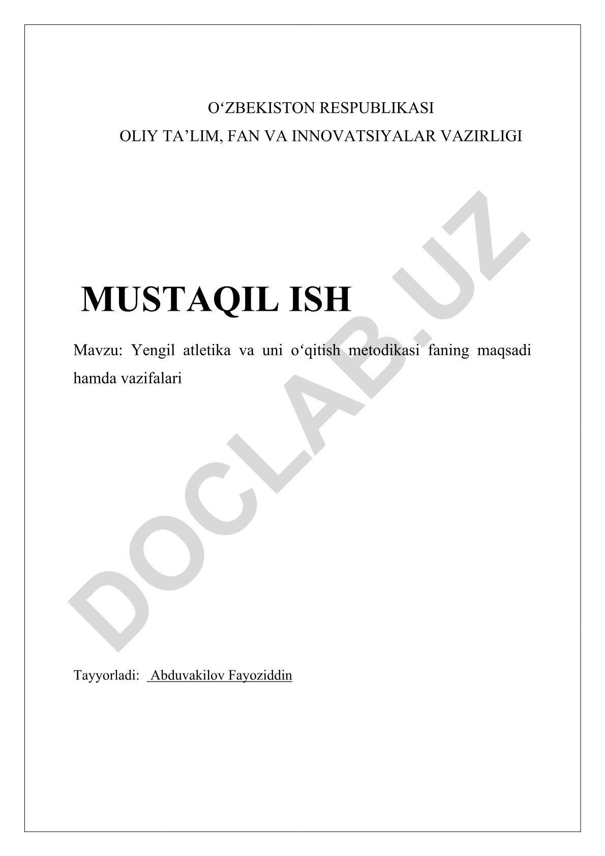 Yengil atletika va uni oʻqitish metodikasi faning maqsadi hamda vazifalari